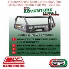 EFS ADVENTURE SERIES 2 BULLBAR FOR MITSUBHISHI TRITON 4WD MQ 2015-ON