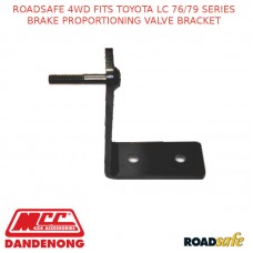 ROADSAFE 4WD FITS TOYOTA LC 76/79 SERIES BRAKE PROPORTIONING VALVE BRACKET