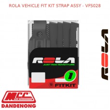 ROLA VEHICLE FIT KIT STRAP ASSY - VFS028