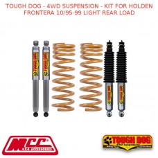 TOUGH DOG - 4WD SUSPENSION - KIT FOR HOLDEN FRONTERA 10/95-99 LIGHT REAR LOAD