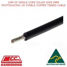 20M OF SINGLE CORE SOLAR WIRE 6MM Photovoltaic UV STABLE COPPER TINNED CABLE 